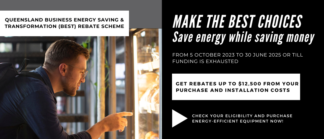 Queensland Business Energy Saving and Transformation (BEST) Rebate Scheme